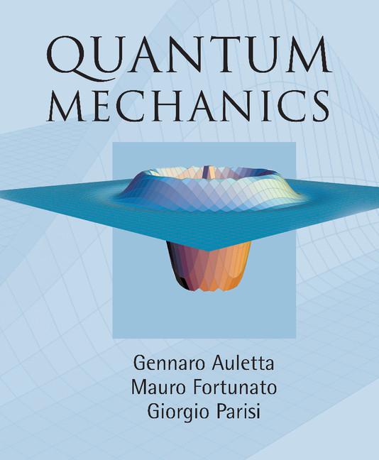 Cover: 9780521869638 | Quantum Mechanics | Gennaro Auletta (u. a.) | Buch | Englisch | 2014