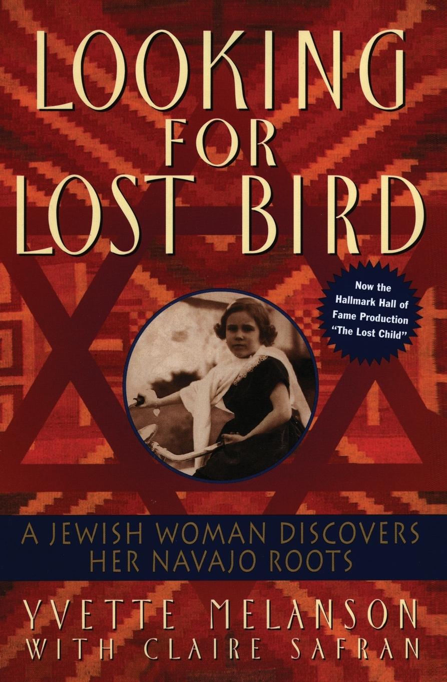 Cover: 9780380795536 | Looking for Lost Bird | A Jewish Woman Discovers Her Navajo Roots