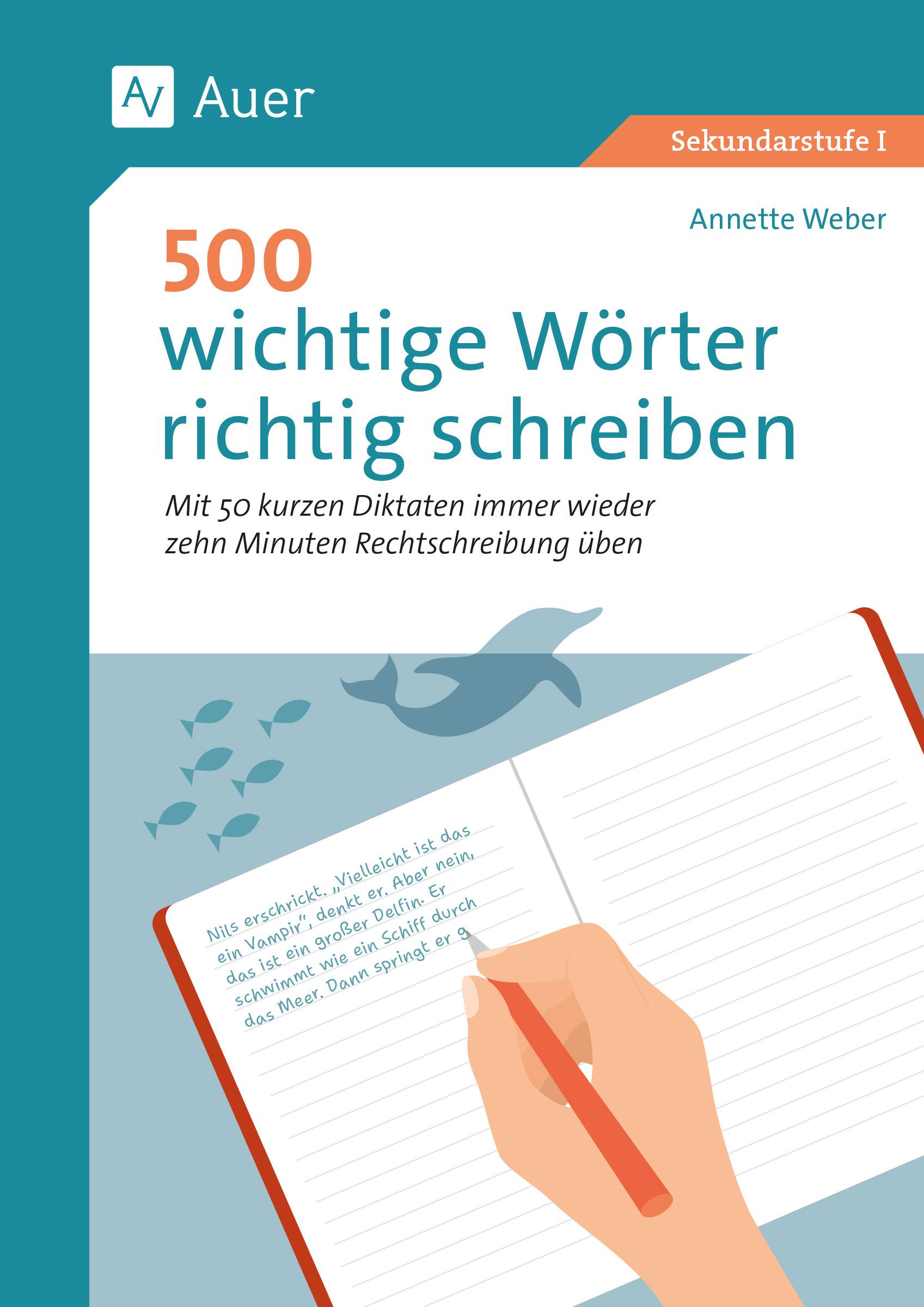 Cover: 9783403092926 | 500 wichtige Wörter richtig schreiben | Annette Weber | Broschüre