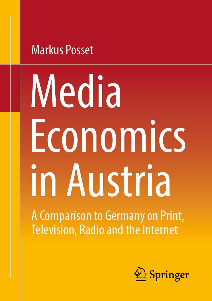 Cover: 9783658421946 | Media Economics in Austria | Markus Posset | Taschenbuch | xiv | 2023