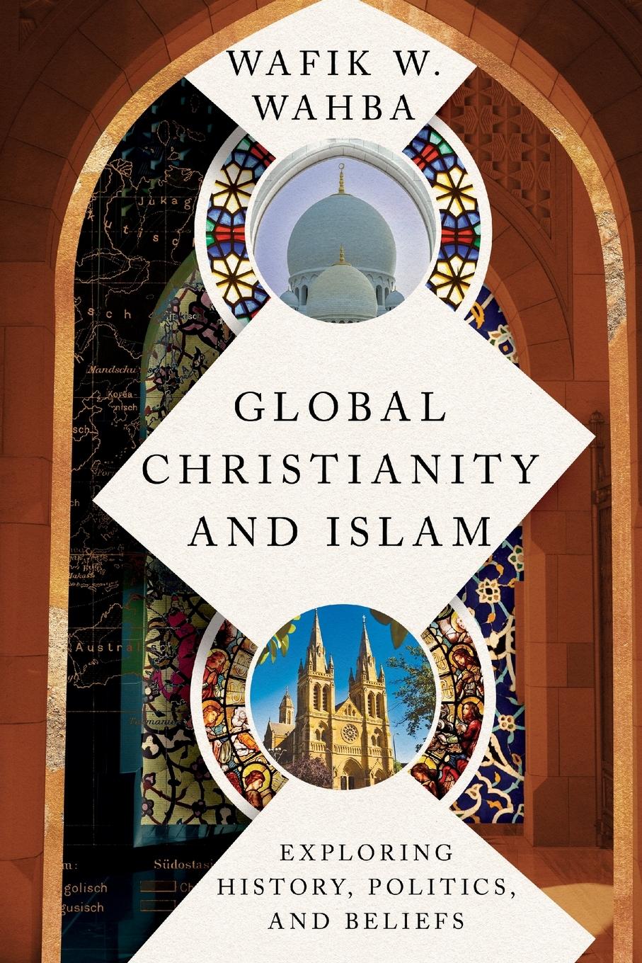 Cover: 9780830851959 | Global Christianity and Islam | Wafik W. Wahba | Taschenbuch | 2025