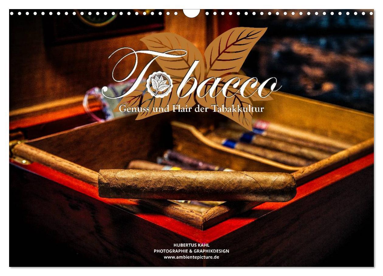 Cover: 9783435510474 | Tobacco - Genuss und Flair der Tabakkultur (Wandkalender 2025 DIN...