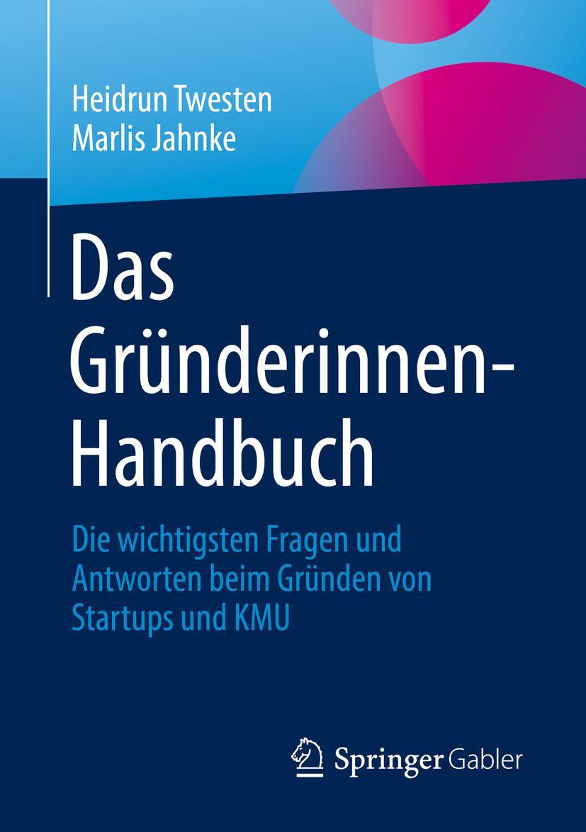 Cover: 9783658360153 | Das Gründerinnen-Handbuch | Marlis Jahnke (u. a.) | Taschenbuch | xx