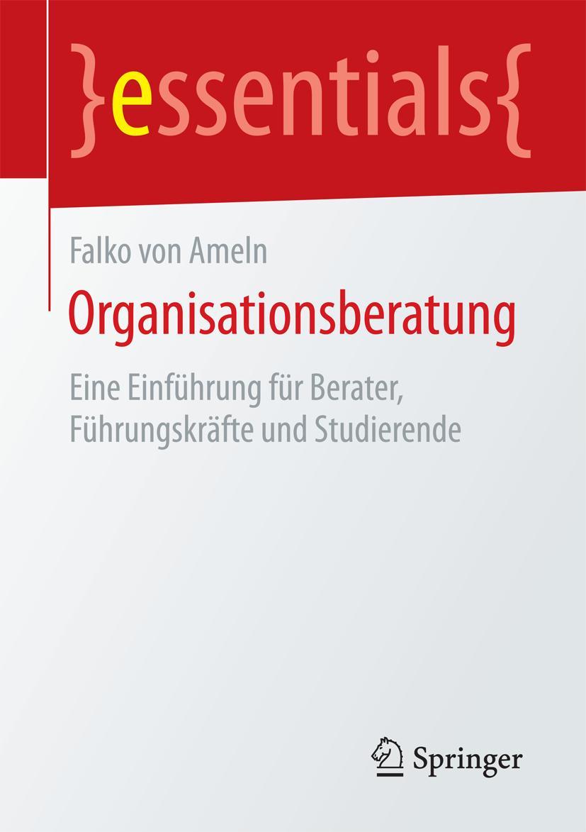 Cover: 9783658093686 | Organisationsberatung | Falko Von Ameln | Taschenbuch | vii | Deutsch