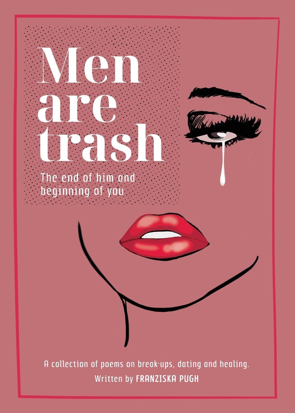 Cover: 9780645204087 | Men are Trash | Franziska Pugh | Taschenbuch | Englisch | 2021