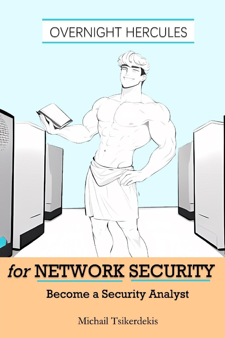 Cover: 9798330465439 | Overnight Hercules for Network Security | Become a Security Analyst