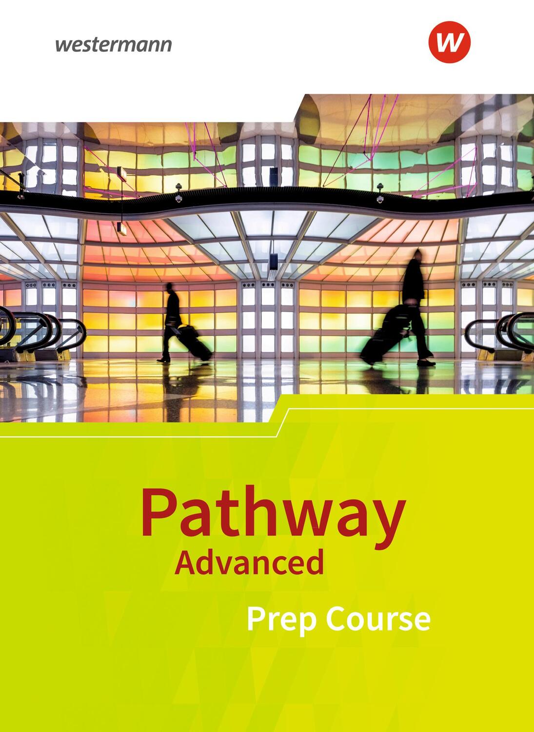 Cover: 9783140402170 | Pathway Advanced. Prep Course: Schülerband. Baden-Württemberg | Bundle