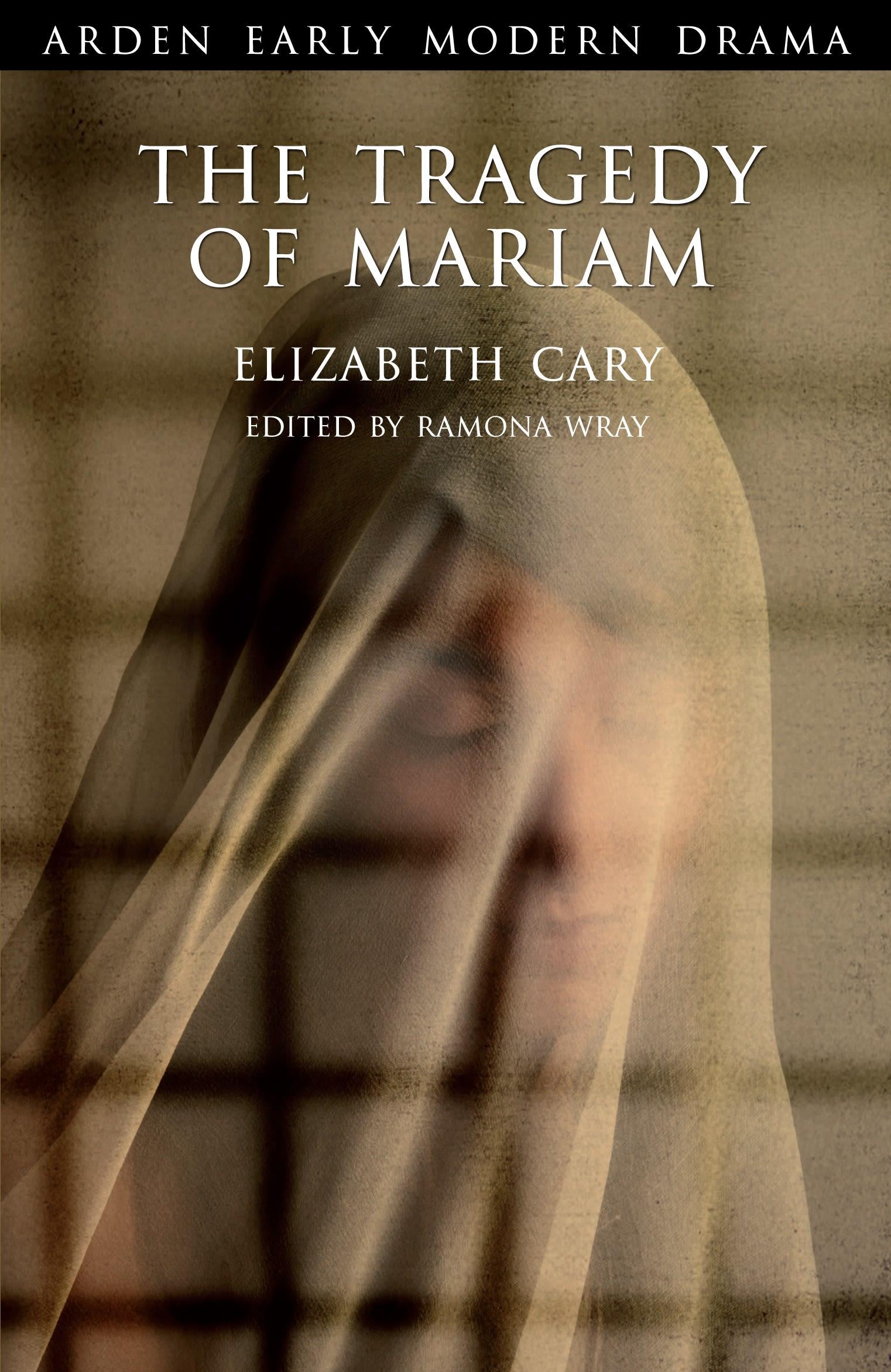 Cover: 9781904271598 | The Tragedy of Mariam | The Fair Queen of Jewry | Elizabeth Cary