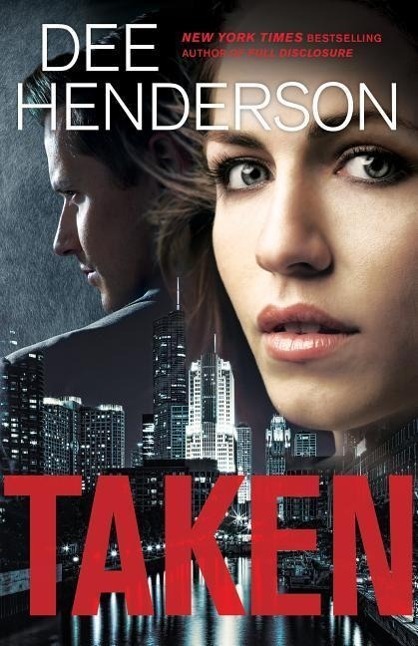 Cover: 9780764215711 | Taken | Dee Henderson | Taschenbuch | Englisch | 2015