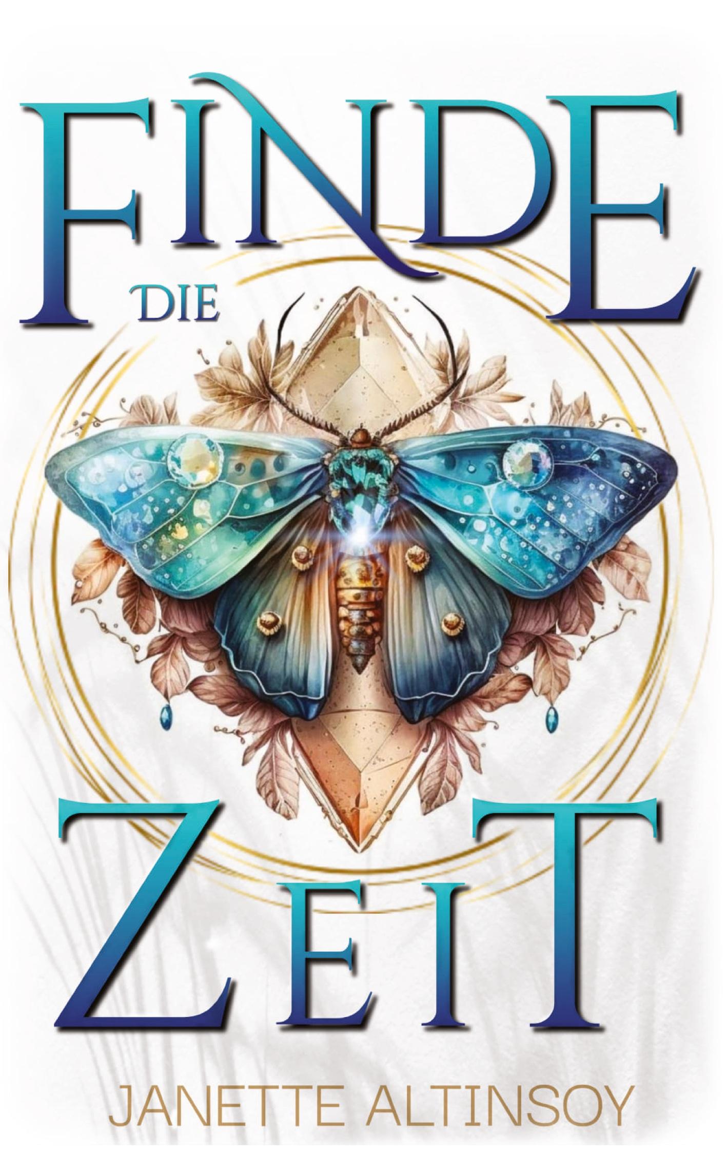 Cover: 9783384215949 | Finde die Zeit | Janette Altinsoy | Taschenbuch | Paperback | 532 S.