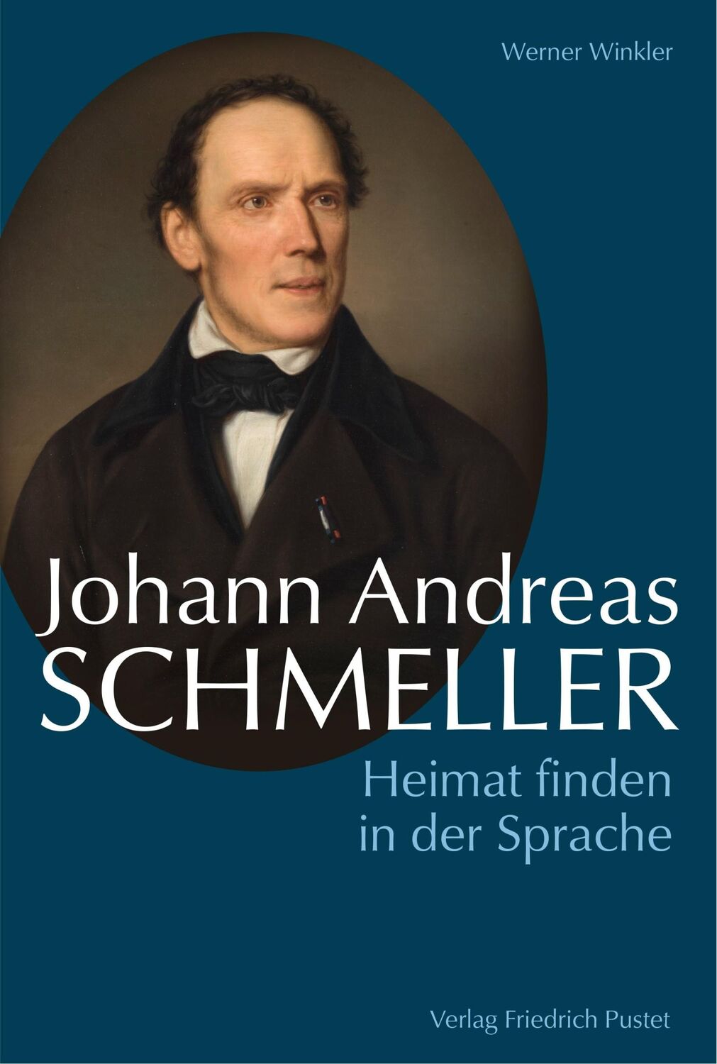 Cover: 9783791735290 | Johann Andreas Schmeller | Heimat finden in der Sprache | Winkler