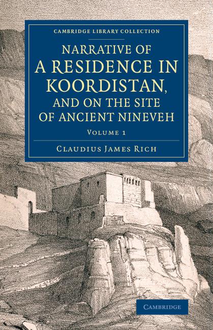 Cover: 9781108077484 | Narrative of a Residence in Koordistan, and on the Site of Ancient...