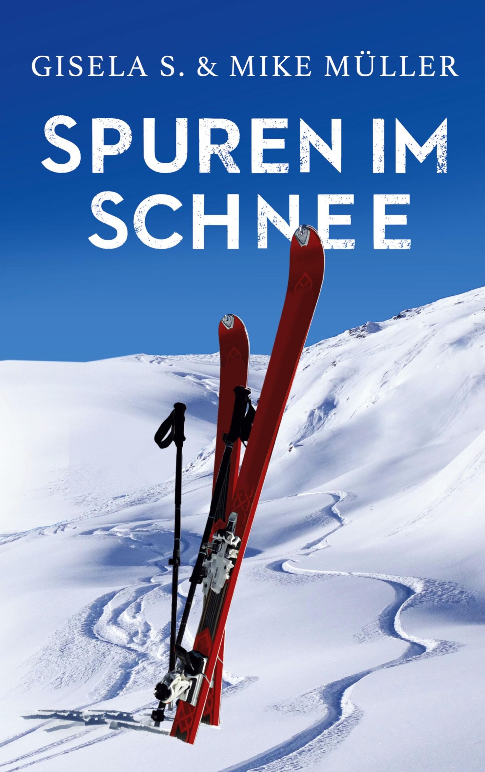 Cover: 9783769313246 | Spuren im Schnee | Faszinierende Skigeschichten aus sechs Jahrzehnten