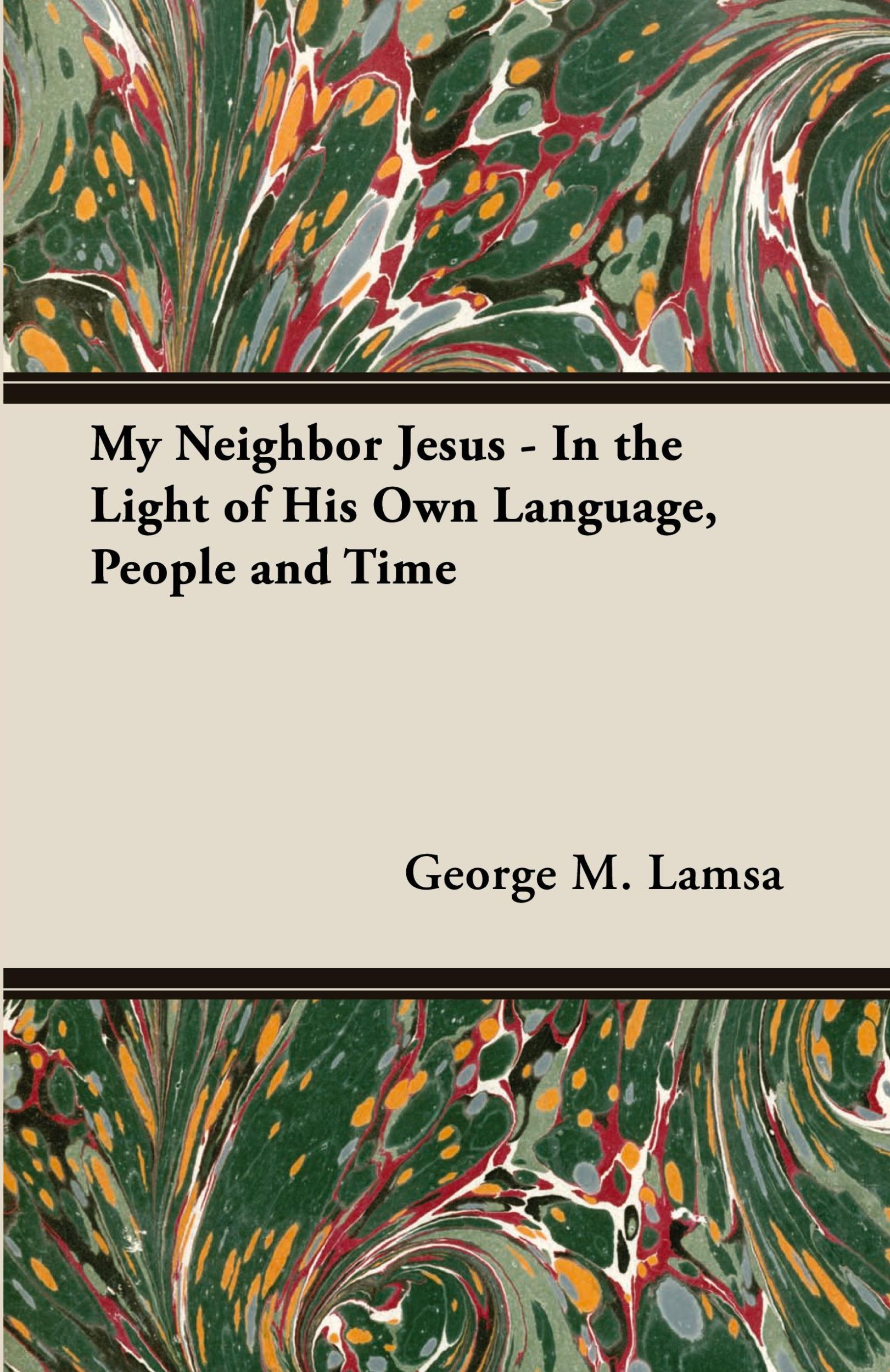 Cover: 9781406739756 | My Neighbor Jesus - In the Light of His Own Language, People and Time