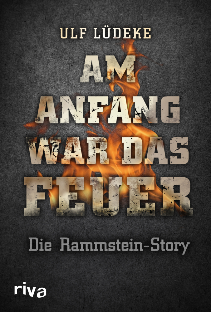 Cover: 9783742326126 | Am Anfang war das Feuer | Die Rammstein-Story | Ulf Lüdeke | Buch