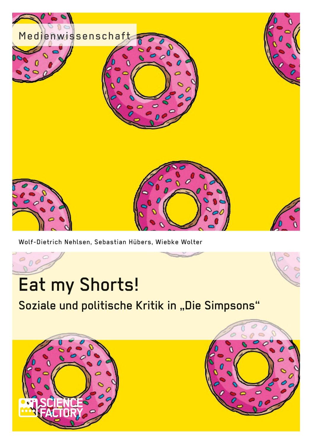 Cover: 9783956870484 | Eat my Shorts! Soziale und politische Kritik in "Die Simpsons" | Buch