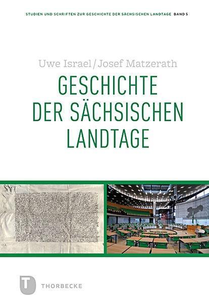 Cover: 9783799584654 | Geschichte der Sächsischen Landtage | Uwe/Matzerath, Josef Israel