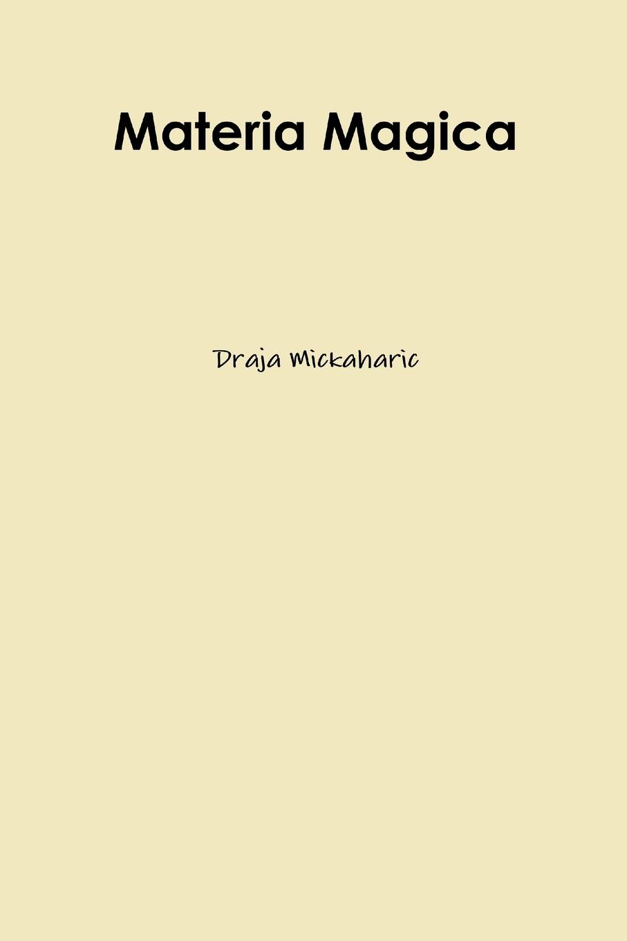 Cover: 9781300889830 | Materia Magica | Draja Mickaharic | Taschenbuch | Englisch | 2013