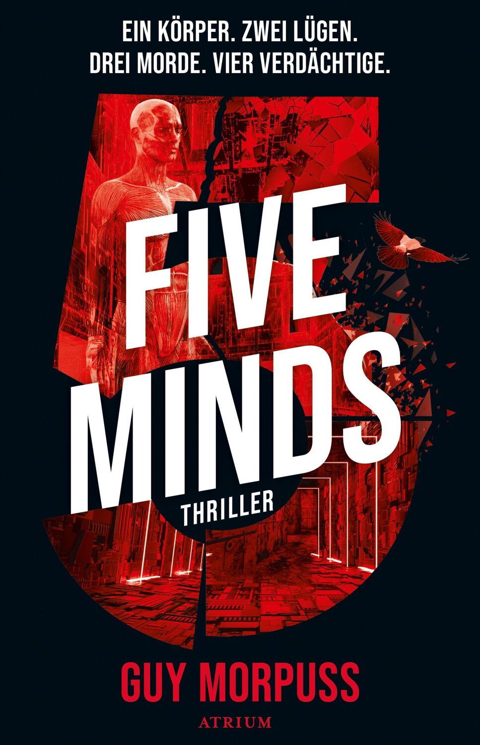 Cover: 9783855350582 | Five Minds | Thriller | Guy Morpuss | Buch | 384 S. | Deutsch | 2023