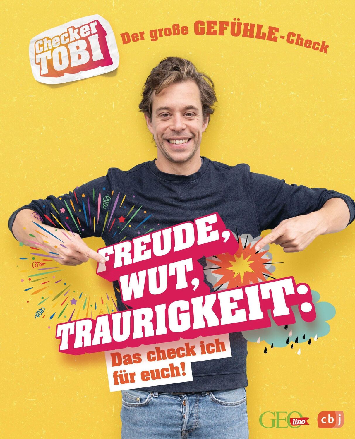 Cover: 9783570178553 | Checker Tobi - Der große Gefühle-Check: Freude, Wut, Traurigkeit -...