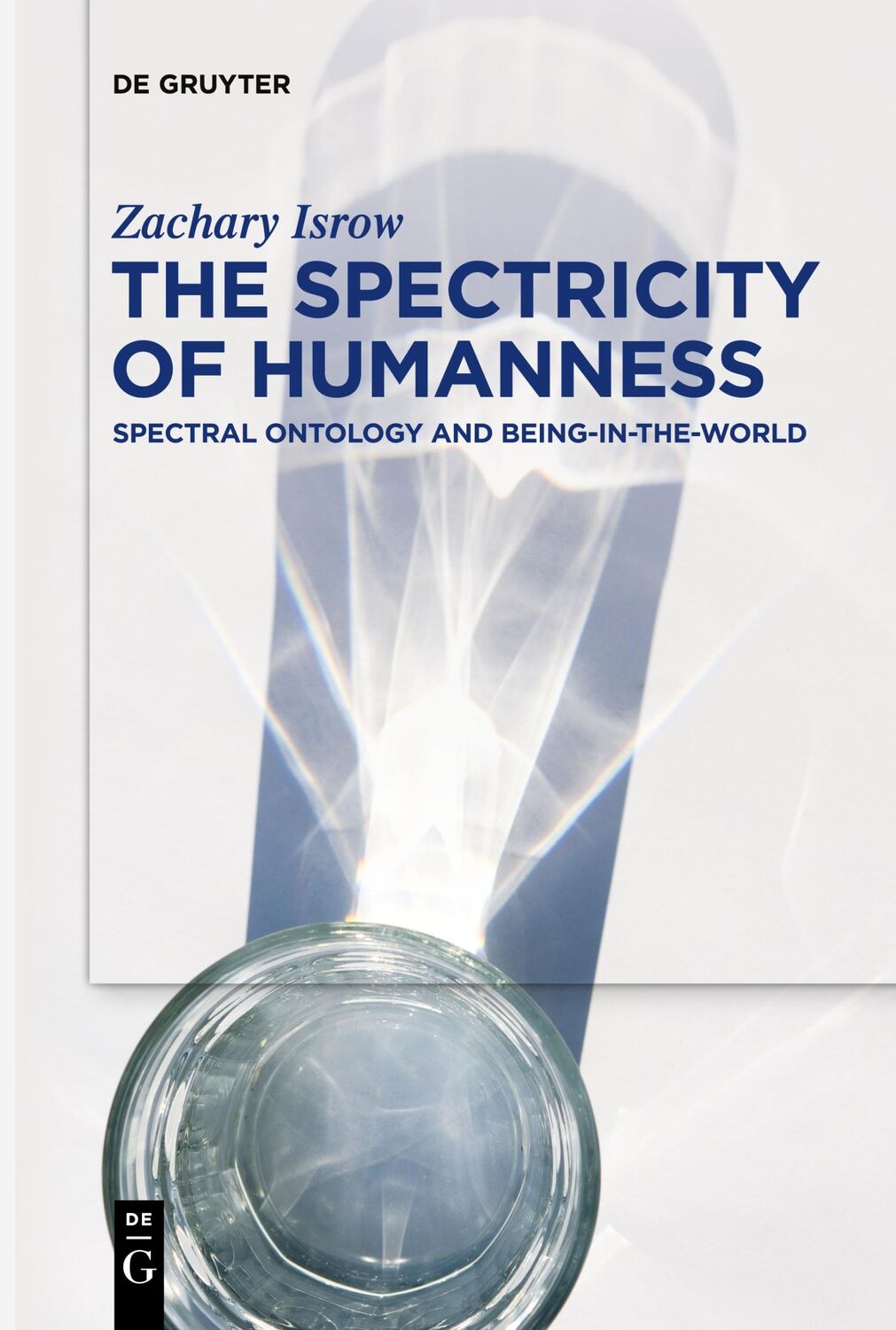 Cover: 9783111520711 | The Spectricity of Humanness | Zachary Isrow | Taschenbuch | Paperback