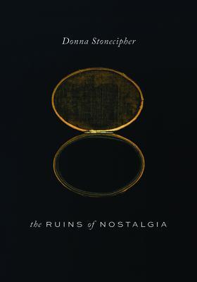 Cover: 9780819500847 | The Ruins of Nostalgia | Donna Stonecipher | Taschenbuch | Englisch