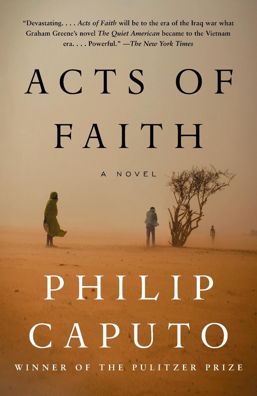 Cover: 9780375725975 | Acts of Faith | Philip Caputo | Taschenbuch | Englisch | 2006 | Knopf