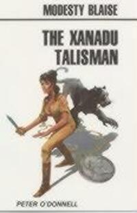 Cover: 9780285636439 | Xanadu Talisman | (Modesty Blaise) | Peter O'Donnell | Taschenbuch