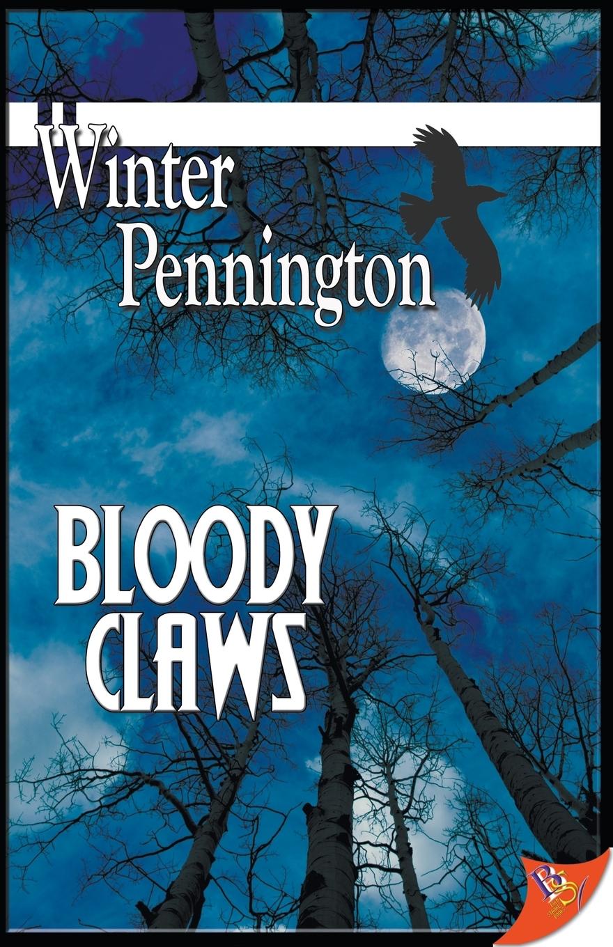 Cover: 9781602825888 | Bloody Claws | Winter Pennington | Taschenbuch | Englisch | 2012