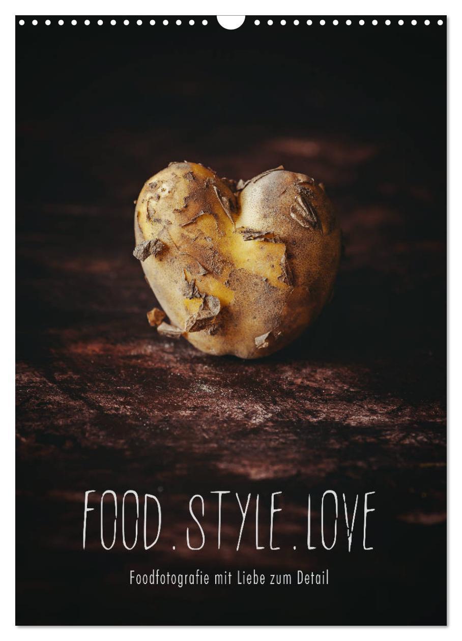 Cover: 9783435995745 | FOOD.STYLE.LOVE - Foodfotografie mit Liebe zum Detail (Wandkalender...