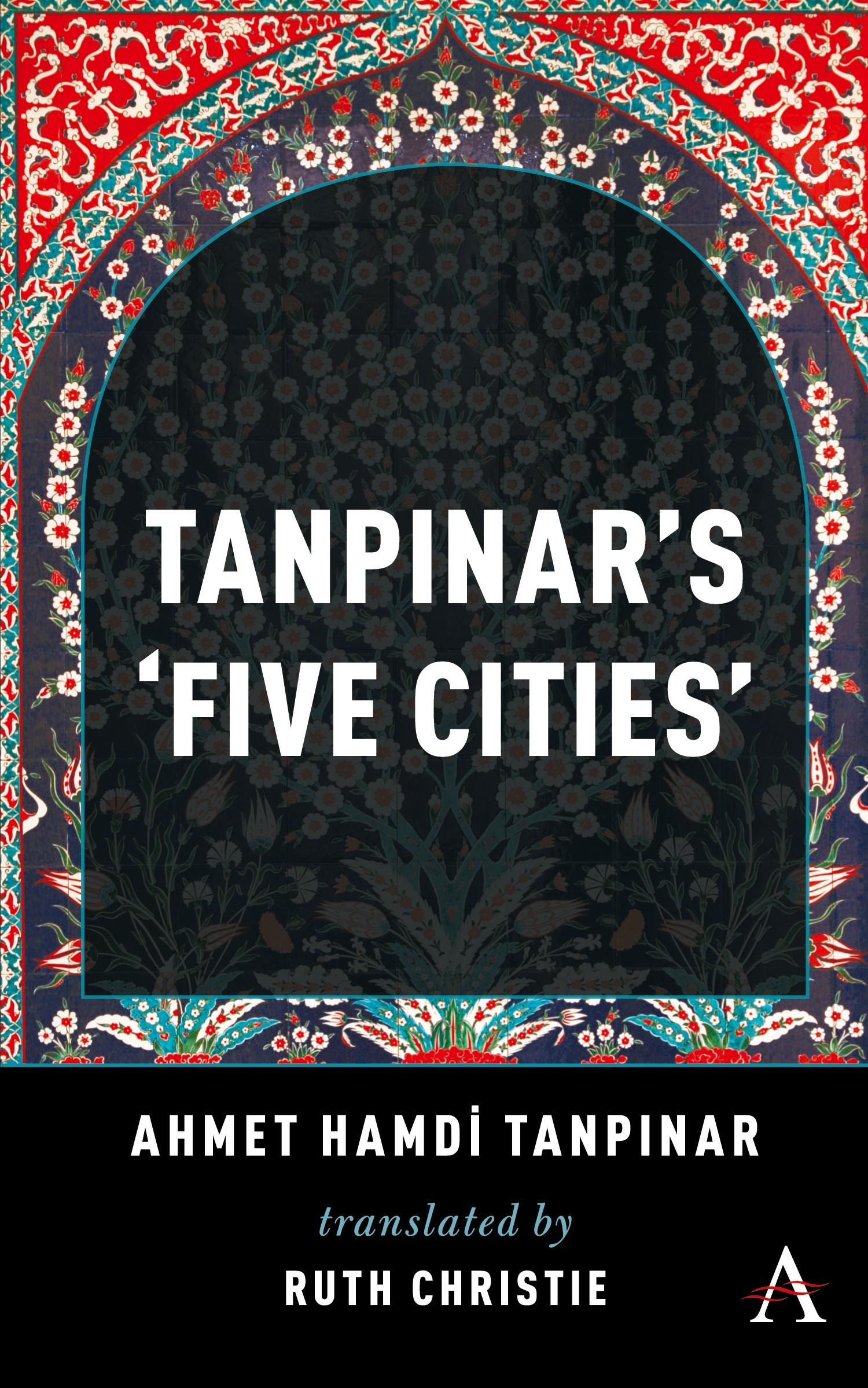 Cover: 9781783088485 | Tanpinar's 'Five Cities' | Ahmed Hamdi Tanpinar | Taschenbuch | 2018