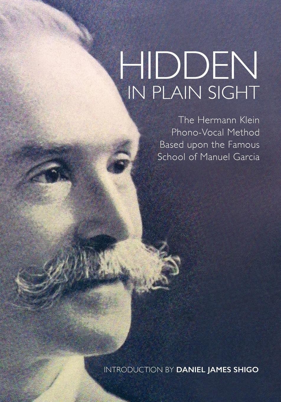 Cover: 9780615893785 | Hidden in Plain Sight | Daniel James Shigo | Taschenbuch | Paperback