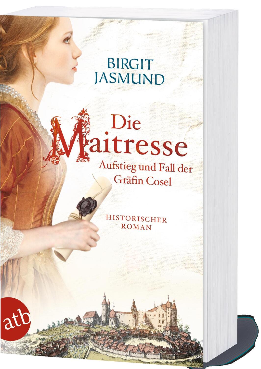 Bild: 9783746636566 | Die Maitresse | Aufstieg und Fall der Gräfin Cosel | Birgit Jasmund