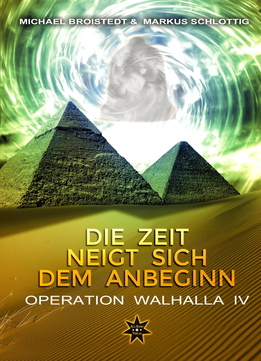 Cover: 9783981566239 | Die Zeit neigt sich dem Anbeginn Band 1 | Operation Walhalla IV | Buch