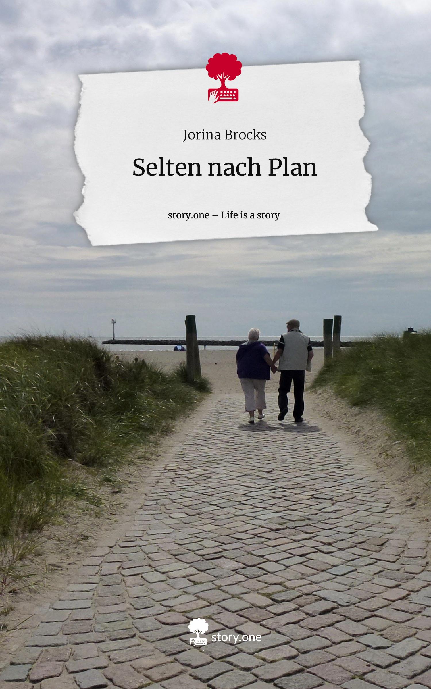 Cover: 9783710841460 | Selten nach Plan. Life is a Story - story.one | Jorina Brocks | Buch