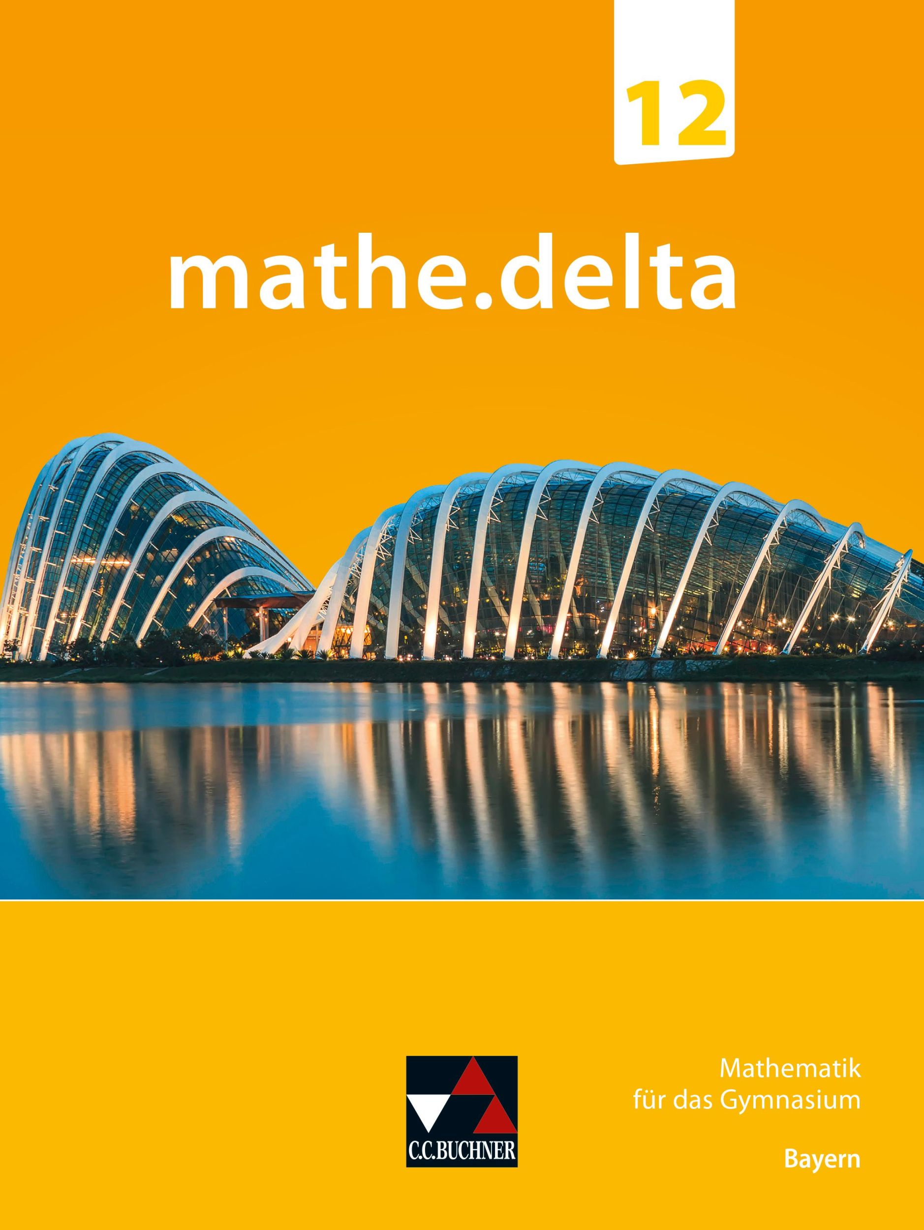 Cover: 9783661630328 | mathe.delta Bayern 12 | Dieter Bergmann (u. a.) | Buch | 220 S. | 2024