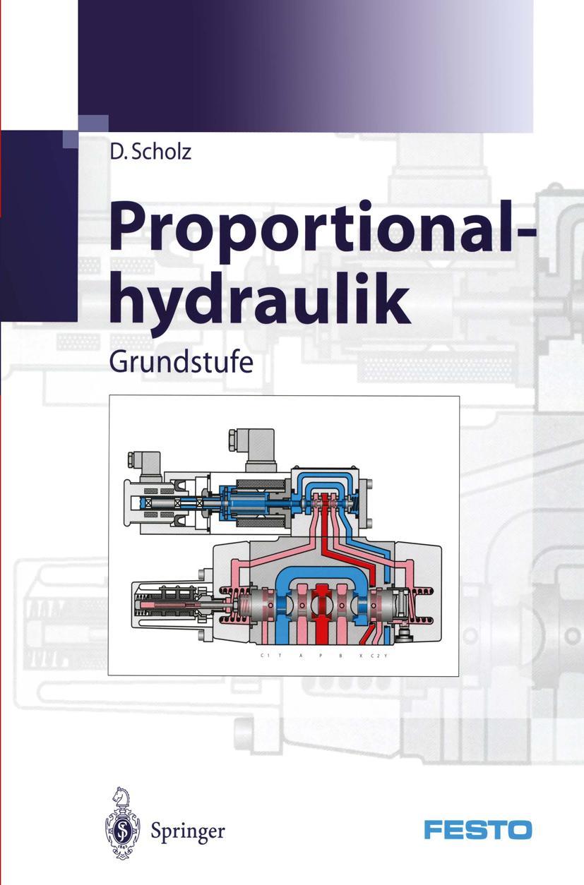 Cover: 9783540620884 | Proportionalhydraulik | Grundstufe | D. Scholz | Taschenbuch | iv