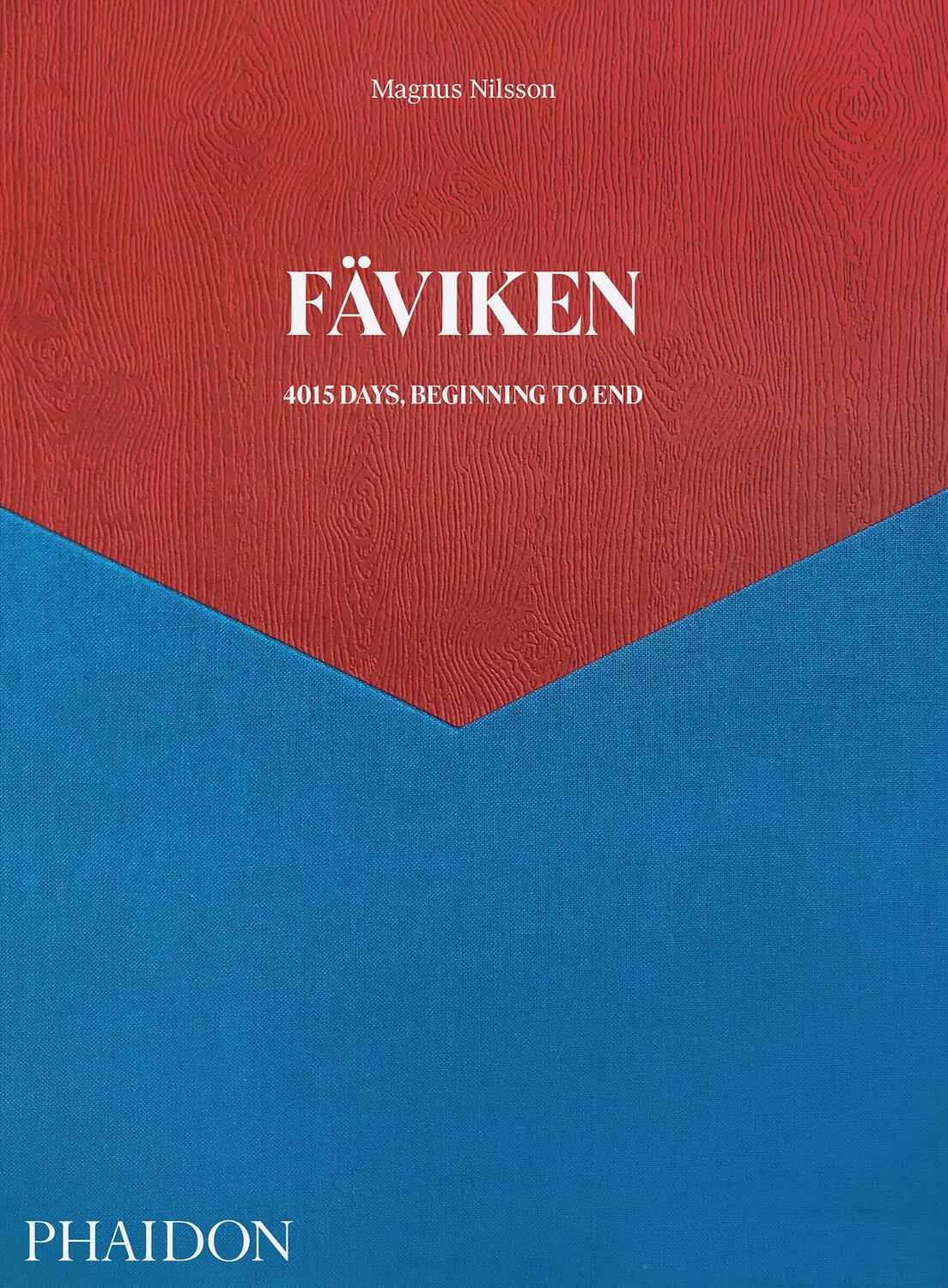 Cover: 9781838661250 | Fäviken: 4015 Days, Beginning to End | Magnus Nilsson | Buch | 324 S.