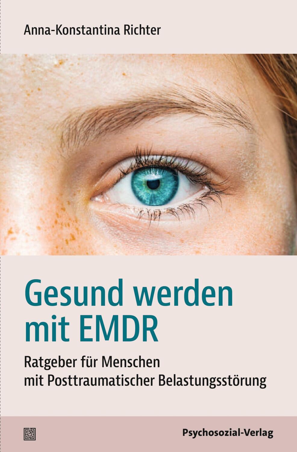 Cover: 9783837932430 | Gesund werden mit EMDR | Anna-Konstantina Richter | Taschenbuch | 2024