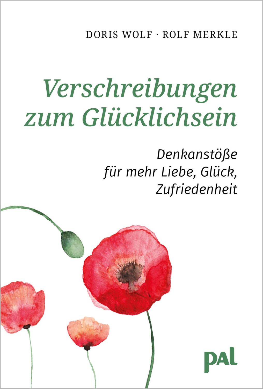 Cover: 9783923614042 | Verschreibungen zum Glücklichsein | Doris Wolf (u. a.) | Taschenbuch