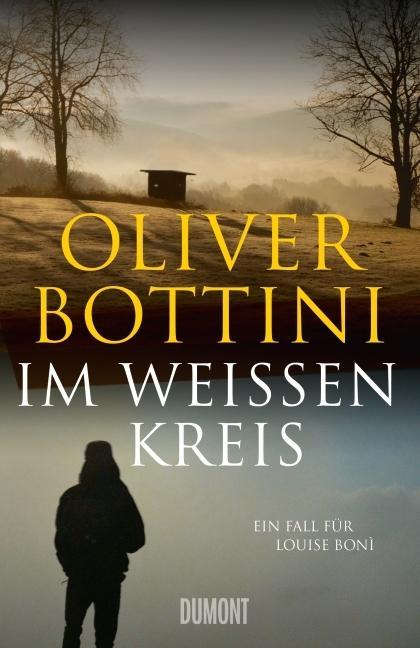 Cover: 9783832196998 | Im weißen Kreis | Ein Fall für Louise Bonì, Louise Bonì 6 | Bottini