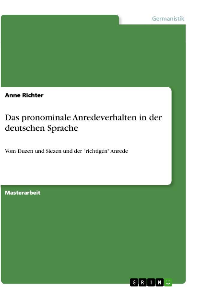 Cover: 9783346079411 | Das pronominale Anredeverhalten in der deutschen Sprache | Richter