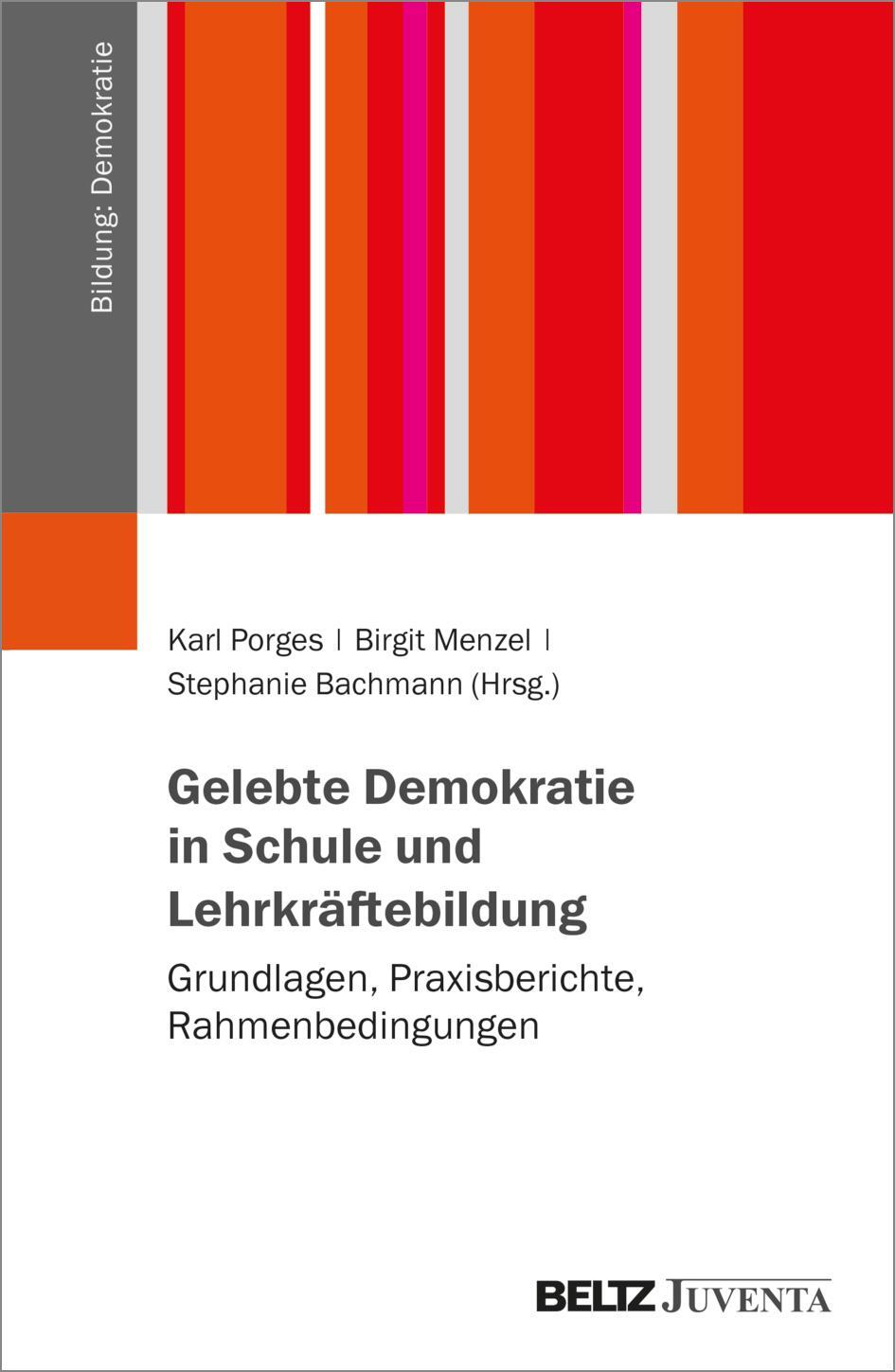 Cover: 9783779982876 | Gelebte Demokratie in Schule und Lehrkräftebildung | Porges (u. a.)