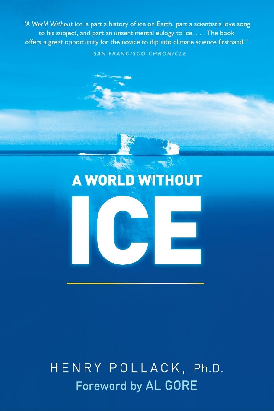 Cover: 9781583334072 | A World Without Ice | Henry Pollack | Taschenbuch | Englisch | 2010