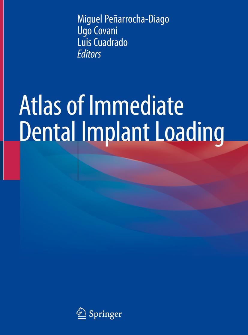 Cover: 9783030055448 | Atlas of Immediate Dental Implant Loading | Peñarrocha-Diago (u. a.)