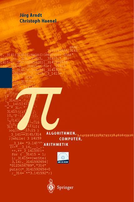 Cover: 9783540662587 | Pi | Algorithmen, Computer, Arithmetik | Christoph Haenel (u. a.)