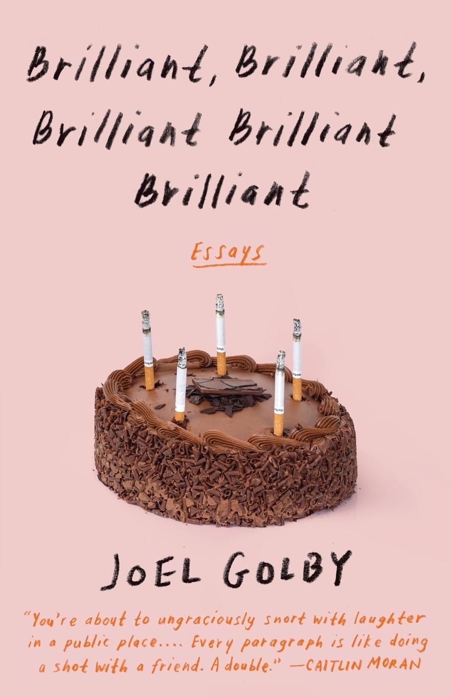 Cover: 9780525562771 | Brilliant, Brilliant, Brilliant Brilliant Brilliant | Joel Golby