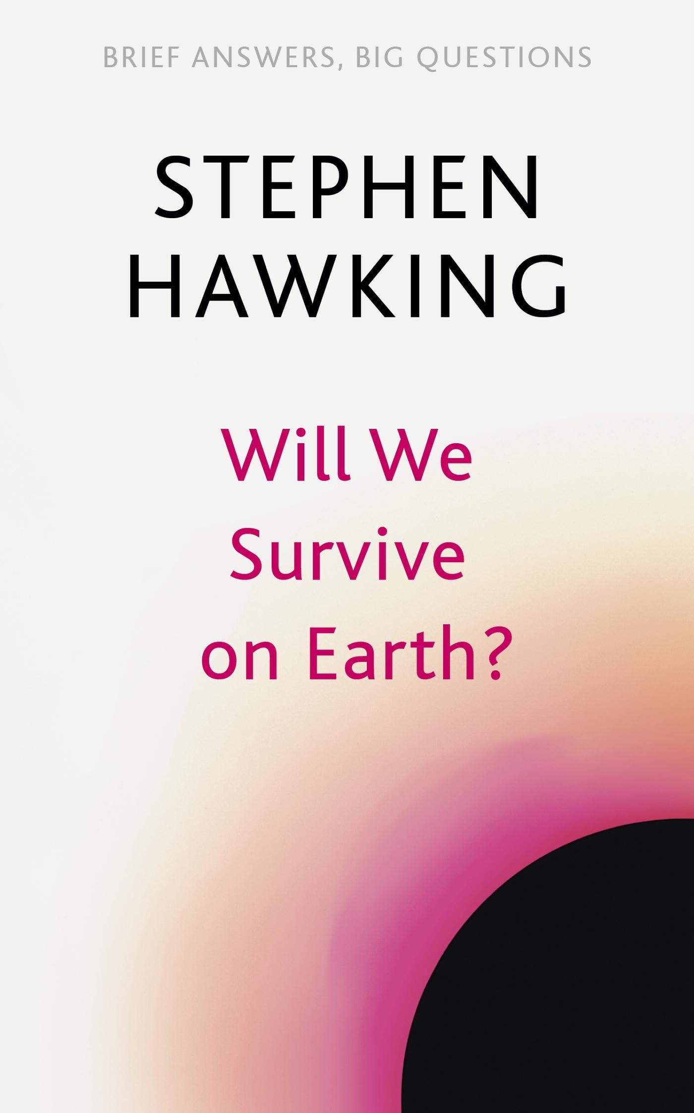 Cover: 9781529392388 | Will We Survive on Earth? | Stephen Hawking | Taschenbuch | 80 S.