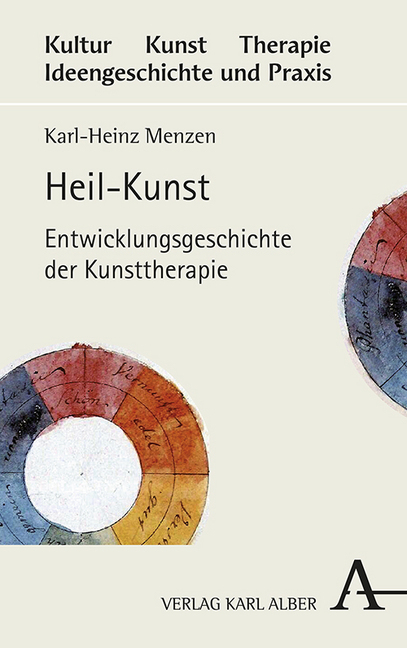 Cover: 9783495488003 | Heil-Kunst | Entwicklungsgeschichte der Kunsttherapie | Menzen | Buch