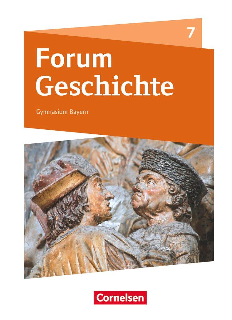 Cover: 9783060642175 | Forum Geschichte 7. Schuljahr - Gymnasium Bayern - Vom Mittelalter...